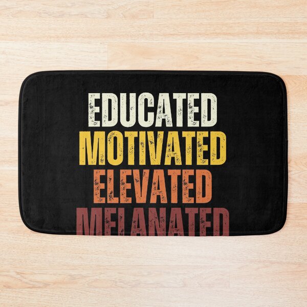 Item preview, Educated motivated melanated elevated designed and sold by Shambusiness.