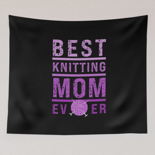 Item preview, BEST KNITTING MOM EVER designed and sold by KatisDesign.