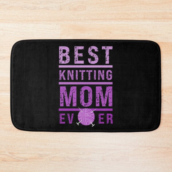 Item preview, BEST KNITTING MOM EVER designed and sold by KatisDesign.