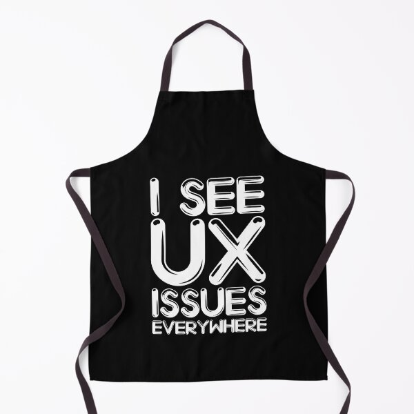 Item preview, Funny UX Designer I See UX Issues Everywhere designed and sold by knapst.