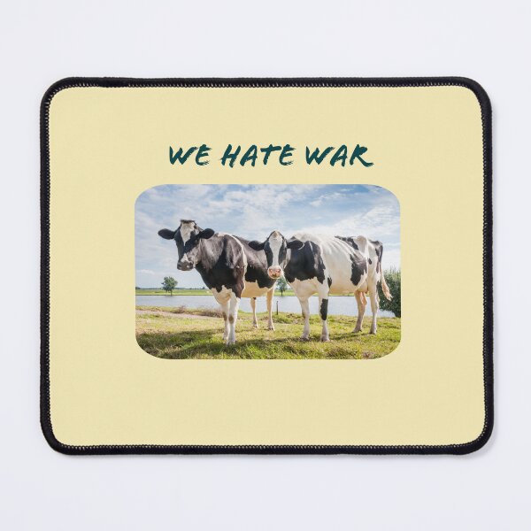 Item preview, Cows Hate War Too designed and sold by TechLaughs.