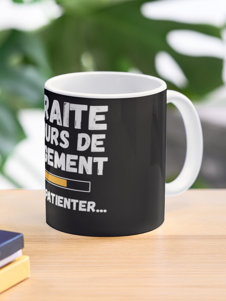 Homme Humour Cadeau Retraité - Retraite En Cours Coffee Mug for Sale by  thegoodplan