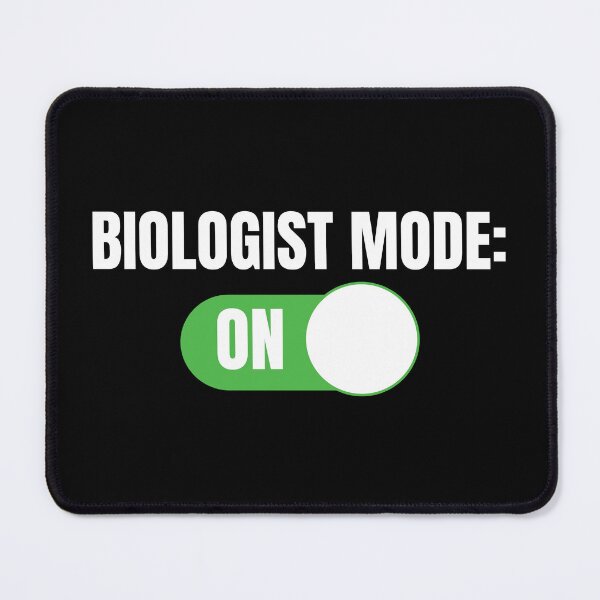Item preview, Biologist Mode: ON (For Dark Background) designed and sold by thecatcouch.