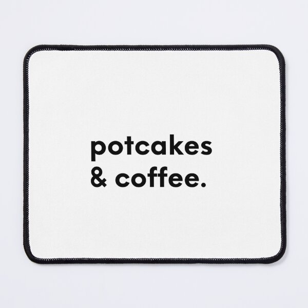Item preview, Potcakes and Coffee, black text designed and sold by EsraaBaniOdeh.