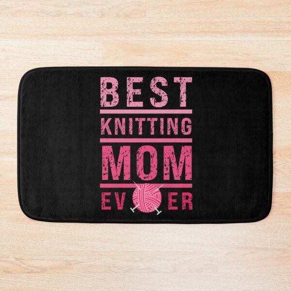 Item preview, BEST KNITTING MOM EVER designed and sold by KatisDesign.