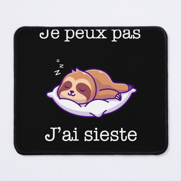 Item preview, Je peux pas j'ai sieste humour dormir - la flemme designed and sold by thegoodplan.
