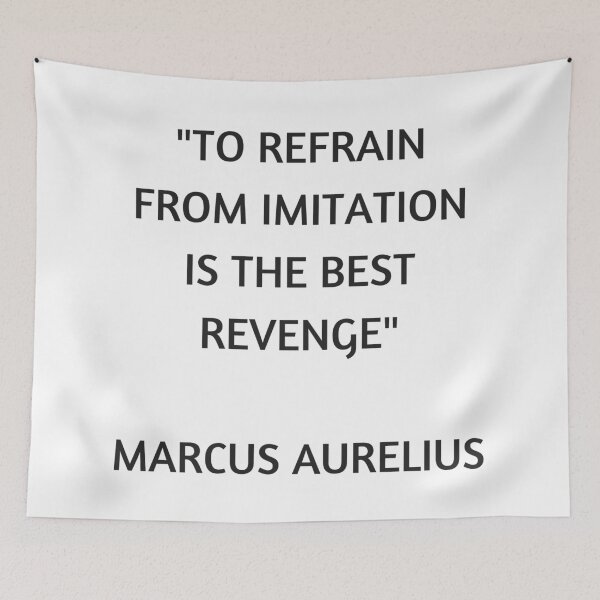 Item preview, Stoic Philosophy Quote - Marcus Aurelius - To refrain from imitation is the best revenge designed and sold by Inspirationmotivation.