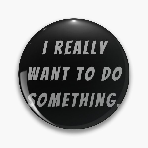 Item preview, I Really Want To Do Something. - Large Subtitle Version designed and sold by SN-MI.