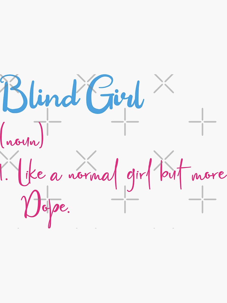 blind-girl-more-dope-gift-for-the-visually-impaired-funny-blind