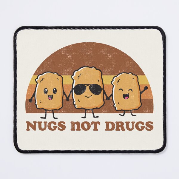 Item preview, Chicken Nuggets Nugs Not Drugs designed and sold by Tingsy.