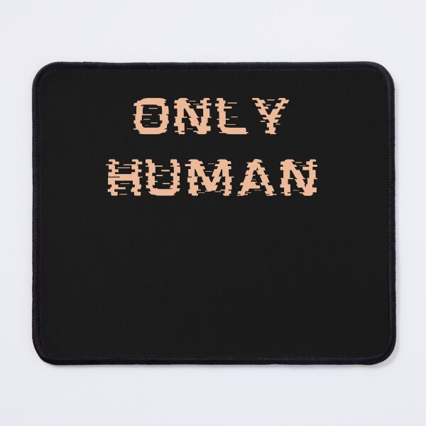 Item preview, Only Human designed and sold by seriyusink69.