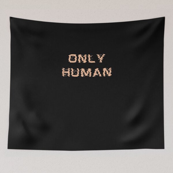 Item preview, Only Human designed and sold by seriyusink69.