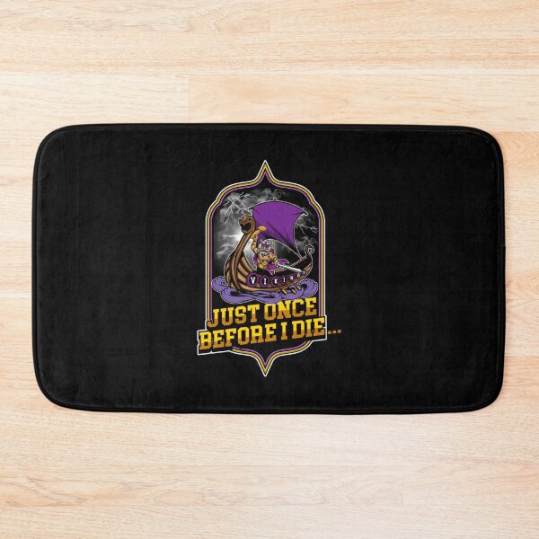Item preview, Minnesota Vikings Fans - Just Once Before I Die       designed and sold by LostBirch.