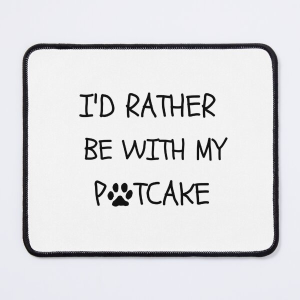 Item preview, I'd Rather Be With My Potcake for Dog Lover Dad Mom designed and sold by EsraaBaniOdeh.