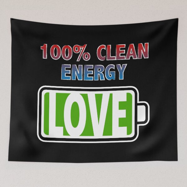 Item preview, Love is 100% Clean Energy designed and sold by Moodific.