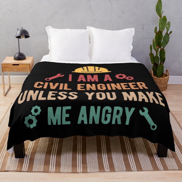 Item preview, I Am A Civil Engineer Unless You Make Me Angry designed and sold by OldDannyBrown.