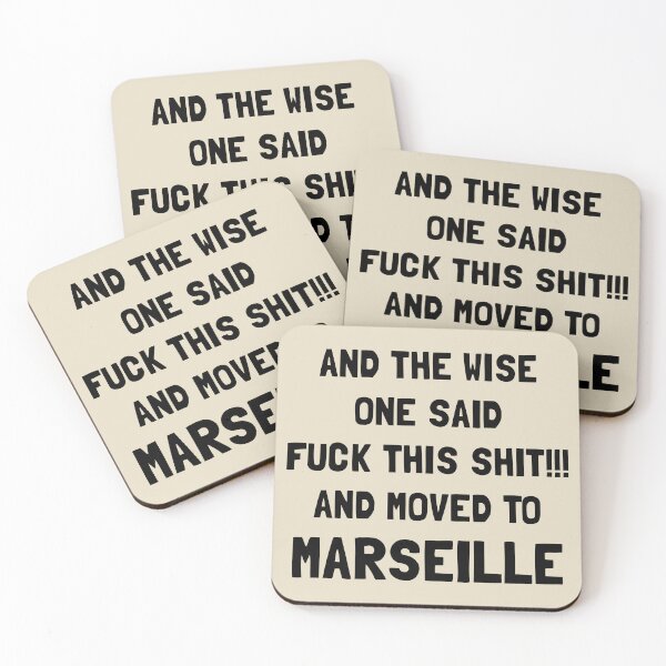 Item preview, And The Wise One Said Fuck This Shit And Moved To Marseille designed and sold by KMIKBAL7.
