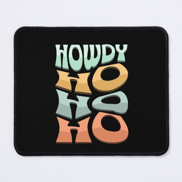 Item preview, Howdy Ho designed and sold by Lakki-s.