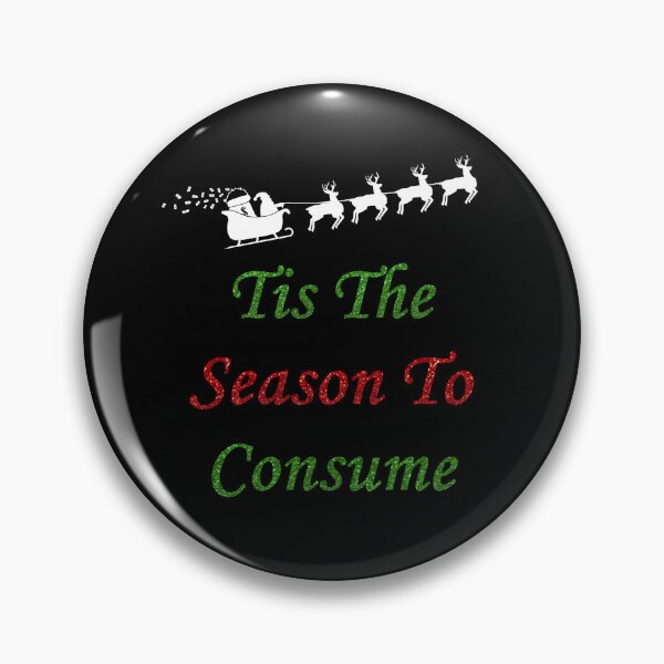 Item preview, Tis The Season To Consume designed and sold by Neon2610.