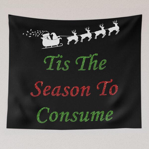 Item preview, Tis The Season To Consume designed and sold by Neon2610.