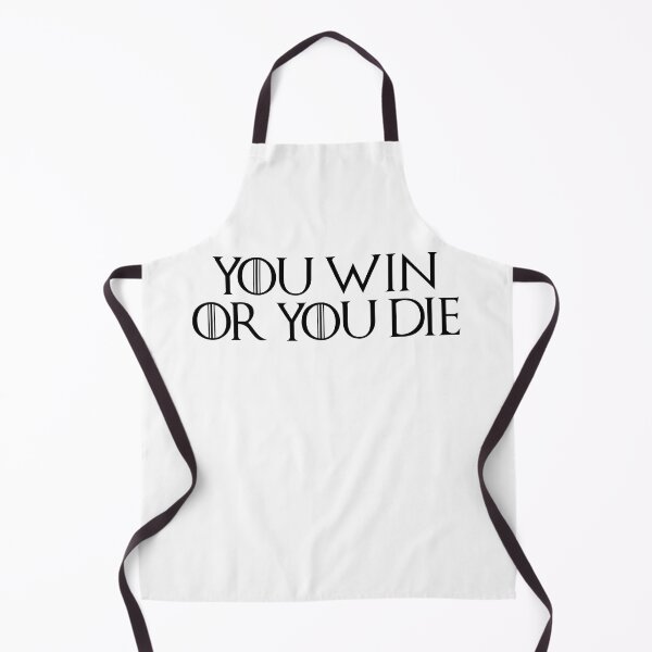 Item preview, You Win or You Die designed and sold by emzimerch1.