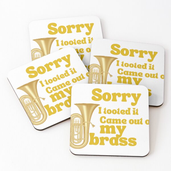 Item preview, Sorry I Tooted It Came Out Of My Brass  designed and sold by AMLUCI.
