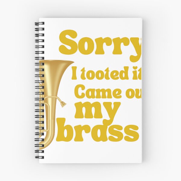 Item preview, Sorry I Tooted It Came Out Of My Brass  designed and sold by AMLUCI.