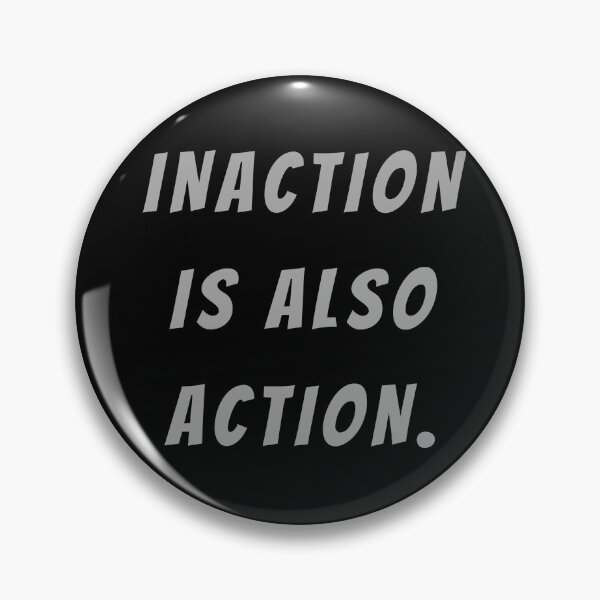 Item preview, Inaction Is Also Action. - Large Subtitle Version designed and sold by SN-MI.