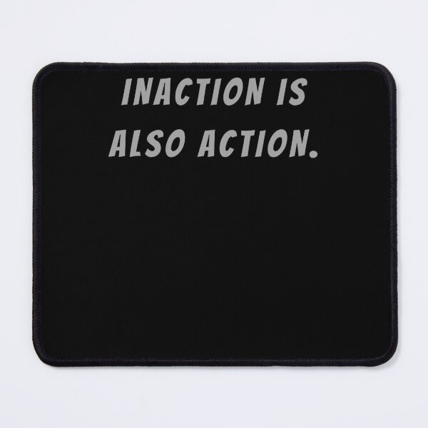 Item preview, Inaction Is Also Action. - Small Subtitle Version designed and sold by SN-MI.