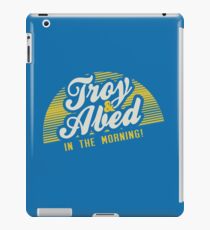 Troy and Abed in the Morning! iPad Case/Skin