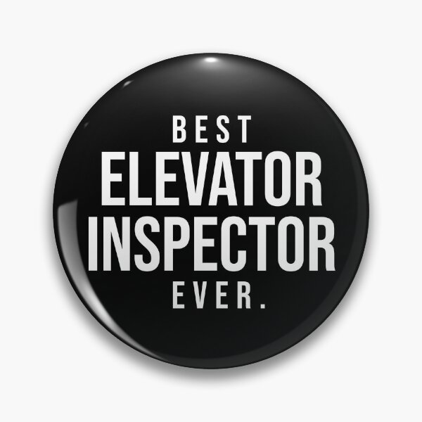 Item preview, Best Elevator Inspector Ever designed and sold by JackCurtis1991.