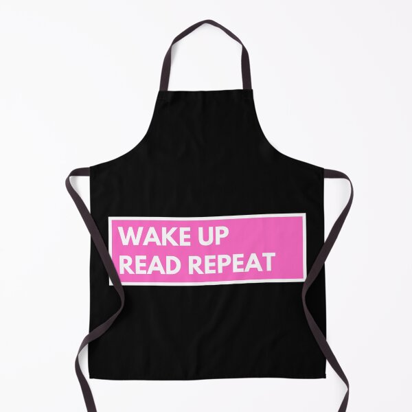 Item preview, wake up read repeat designed and sold by TomorrowQuotes.