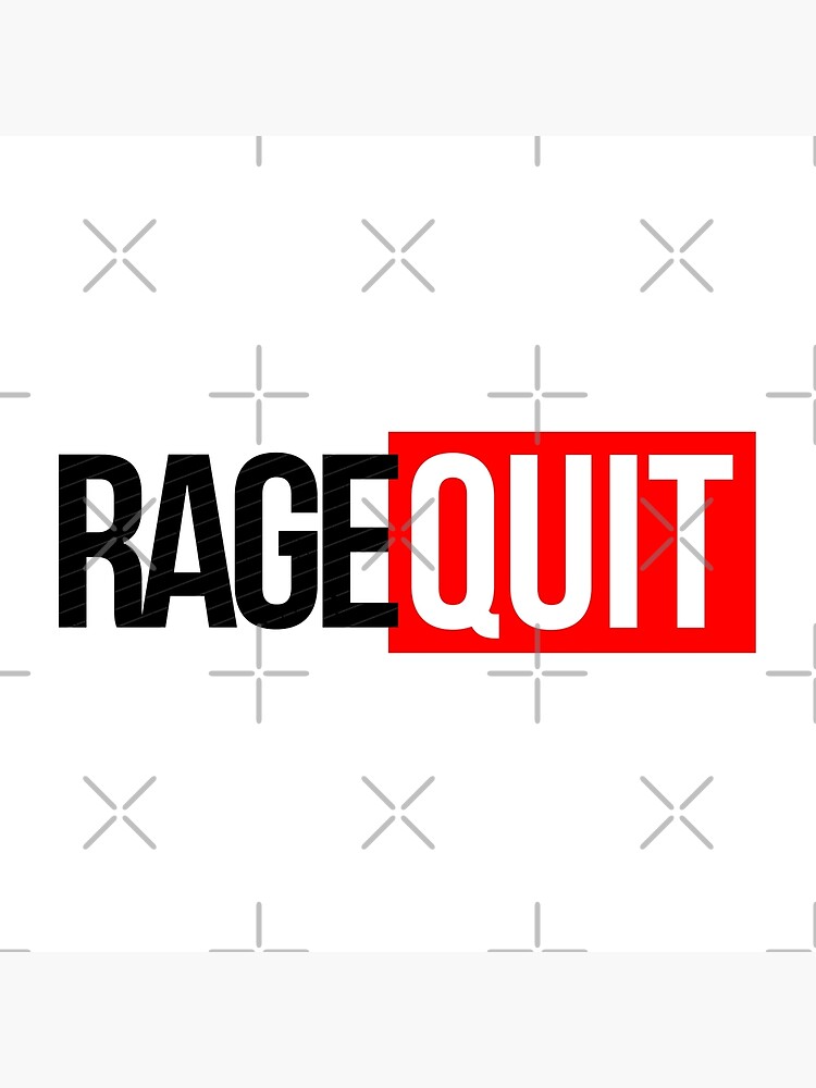 No Rage Quitting | Art Board Print
