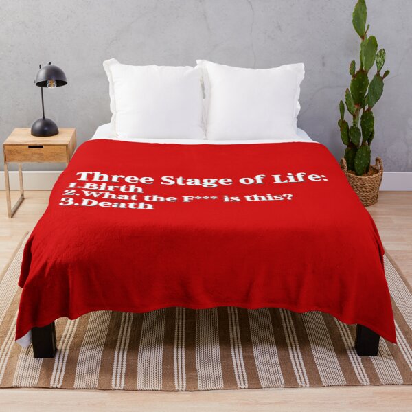 Item preview, Three Stage of Life: 1.Birth 2.What the F*** is this? 3.Death designed and sold by PostiveText.