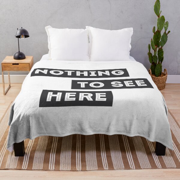 Item preview, Nothing To See Here designed and sold by munochill.