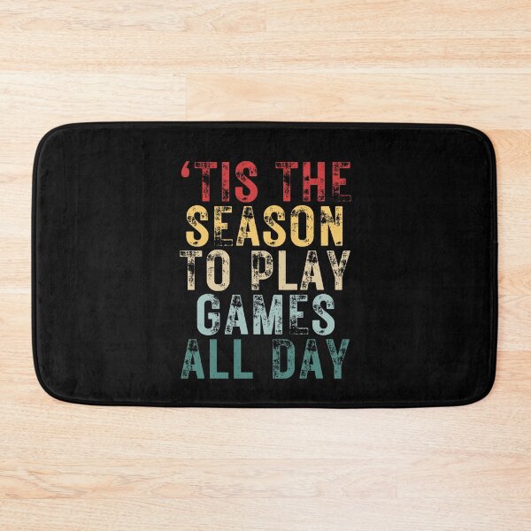 Item preview, 'Tis The Season To Play Games All Day designed and sold by NinniSilver.