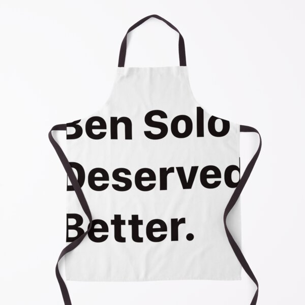 Item preview, Ben Solo Deserved Better designed and sold by PackAPunchDesi.
