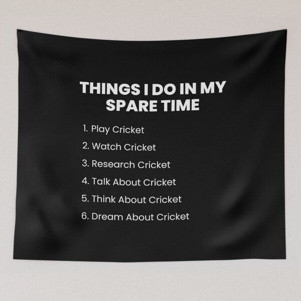 Item preview, Things I Do In My Spare Time Cricket designed and sold by designerpriti.