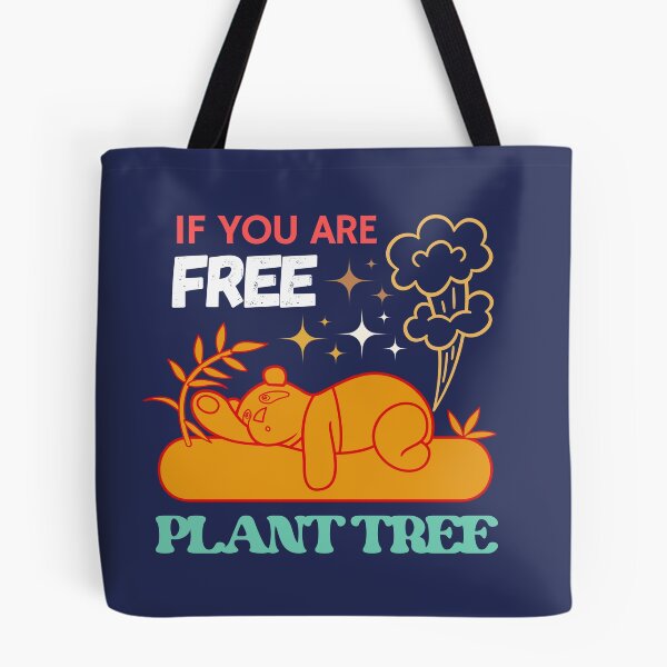 Item preview, If you are free plant tree funny sleeping panda, Save the earth, Make earth green, save the planet, save water, save soil designed and sold by dsignstore911.