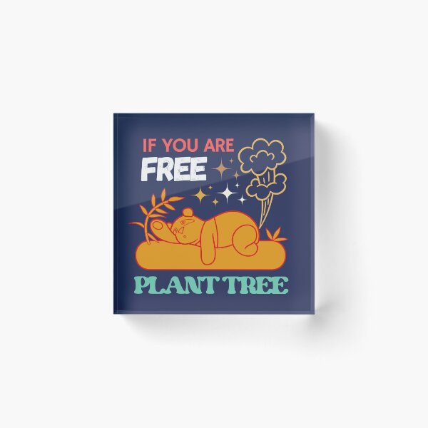 Item preview, If you are free plant tree funny sleeping panda, Save the earth, Make earth green, save the planet, save water, save soil designed and sold by dsignstore911.