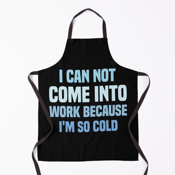 Item preview, I Can Not Come Into Work Because I'm So Cold - Classic T-Shirt Sticker designed and sold by Blonc-ou.