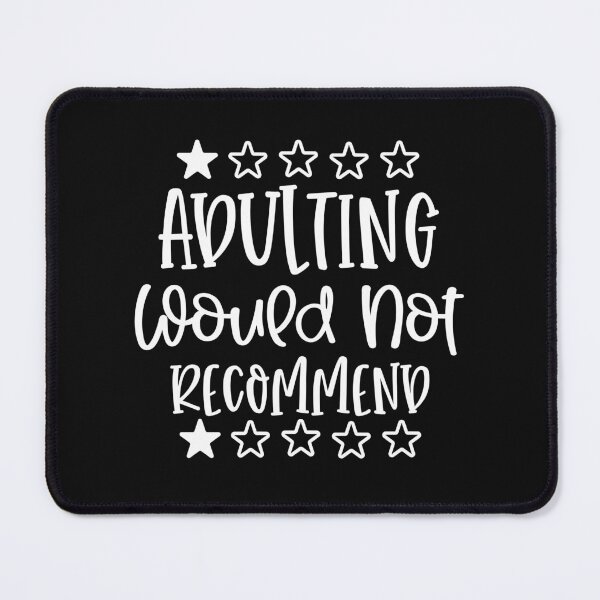 Item preview, Adulting would not recommend with five stars designed and sold by Cordiality.