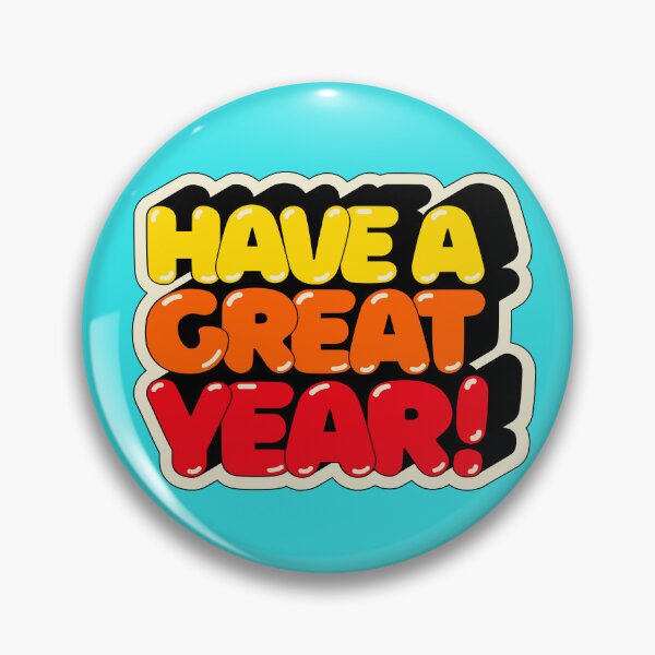 Item preview, HAVE A GREAT YEAR designed and sold by CreatorWorld29.