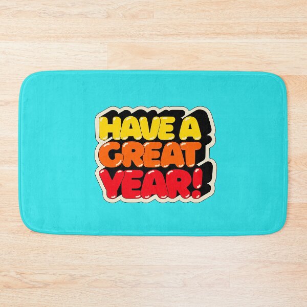 Item preview, HAVE A GREAT YEAR designed and sold by CreatorWorld29.