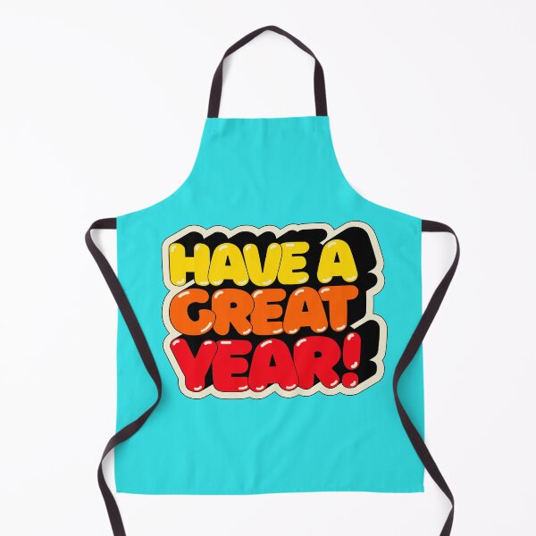 Item preview, HAVE A GREAT YEAR designed and sold by CreatorWorld29.