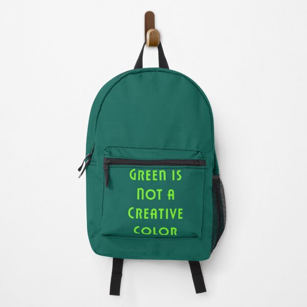 Item preview, Green Is Not a Creative Color                      designed and sold by UKAmobile.