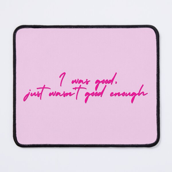 Item preview, Good enough lyric image designed and sold by katiebca2.
