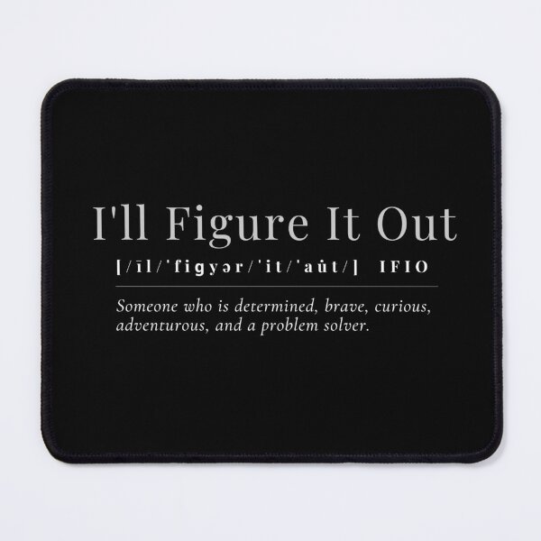 Item preview, I'll Figure It Out - IFIO definition - phonology - linguistics designed and sold by IFIOgirl.