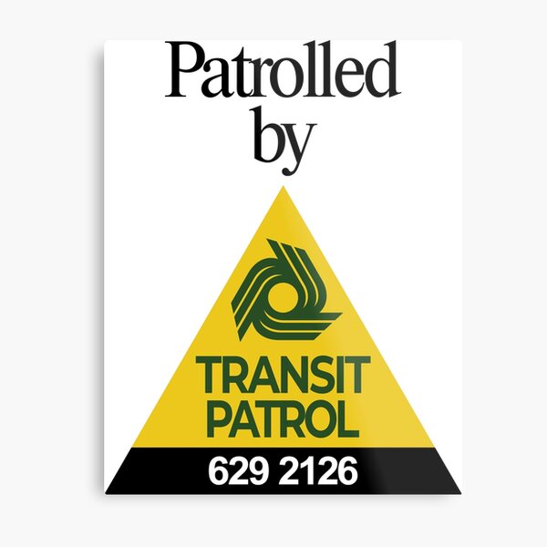 Item preview, Transit Patrol designed and sold by Green-over-red.