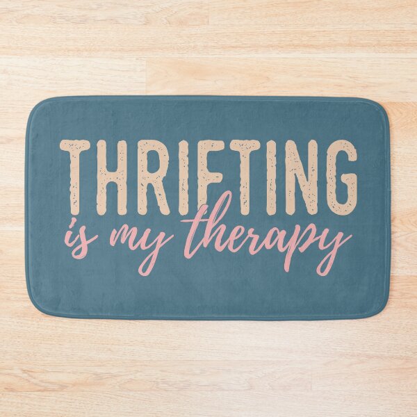 Item preview, Thrifting is my therapy designed and sold by SweetLog.